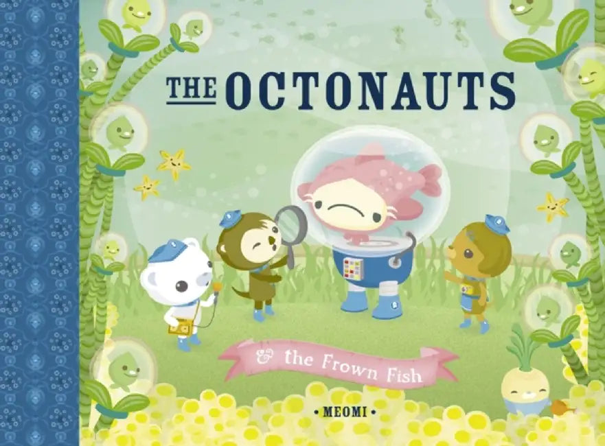 The Octonauts and the Frown Fish by Meomi