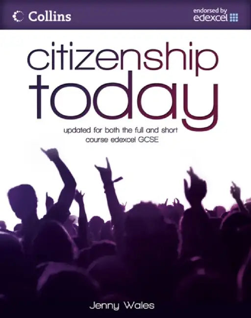Citizenship Today: Student's Book: Endorsed by Edexcel by Jenny Wales