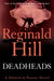 Deadheads by Reginald Hill