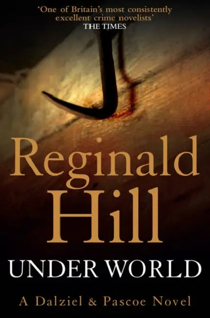 Under World by Reginald Hill