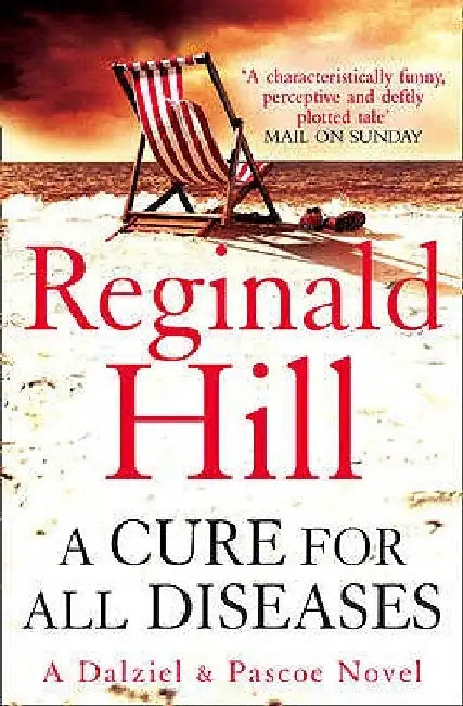 A Cure for All Diseases by Reginald Hill