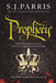 Prophecy by S. J. Parris