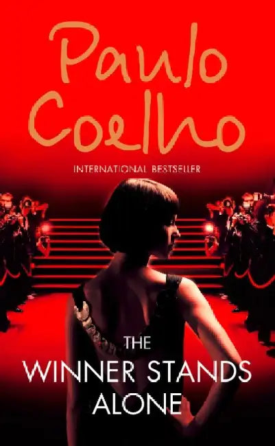 The Winner Stands Alone by Paulo Coelho