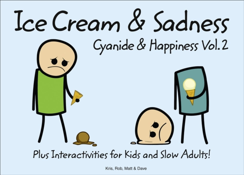 Cyanide And Happiness by Robert DenBleyker