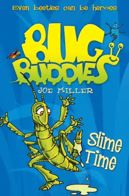 Miller J Slime Time by Joe Miller