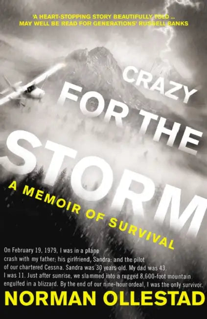 Crazy for the Storm: A Memoir of Survival by Reid (Managing Director, Church History Department, Managing Director, Church History Department, The Church of Jesus Christ of Latter-day Saints) Neilson