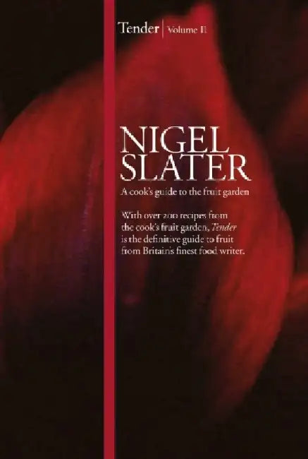 Tender by Nigel Slater