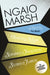 Opening Night / Spinsters in Jeopardy / Scales of Justice by Ngaio Marsh