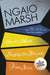 Off With His Head / Singing in the Shrouds / False Scent by Ngaio Marsh