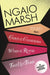 Clutch of Constables / When in Rome / Tied Up In Tinsel by Ngaio Marsh