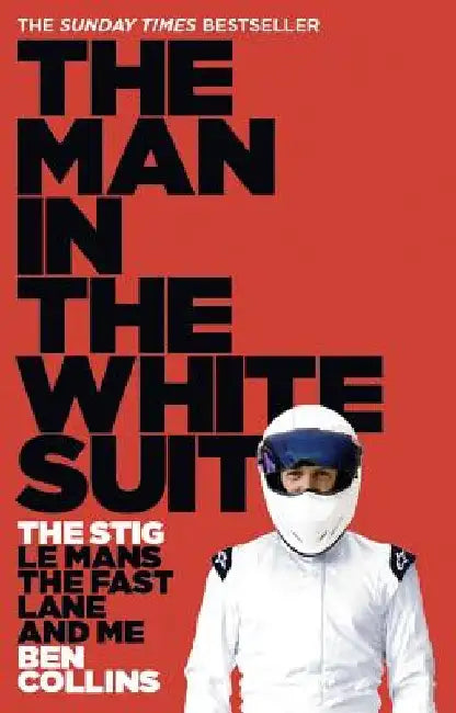 The Man in the White Suit by Ben Collins