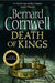 Death of Kings. Bernard Cornwell by Bernard Cornwell