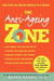 Anti-Ageing Zone: Turn Back the Ageing Process in 6 Weeks! by Matthew Johnson