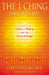 The I Ching Plain and Simple: A Guide to Working with the Oracle of Change by Stephen Karcher