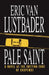 Pale Saint by Eric Van Lustbader