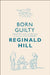 Born Guilty by Reginald Hill