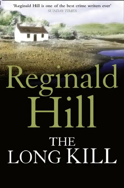 The Long Kill by Reginald Hill