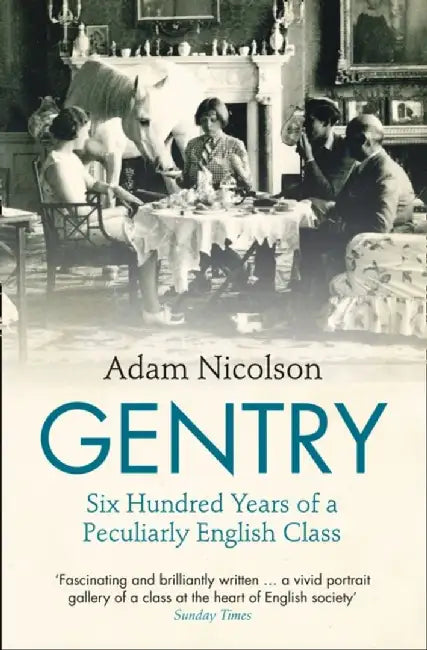 Gentry by Adam Nicolson