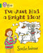 I've Just Had a Bright Idea! by Scoular Anderson