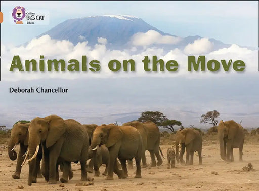 Animals on the Move by Deborah Chancellor