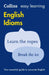 Easy Learning English Idioms by Collins Dictionaries