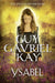 Ysabel by Guy Gavriel Kay