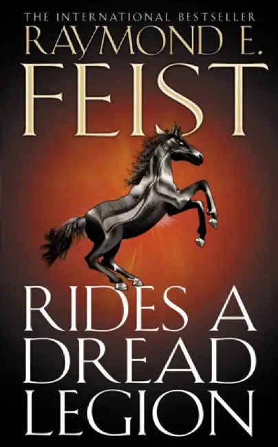 Rides A Dread Legion by Raymond E. Feist