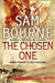 The Chosen One by Sam Bourne