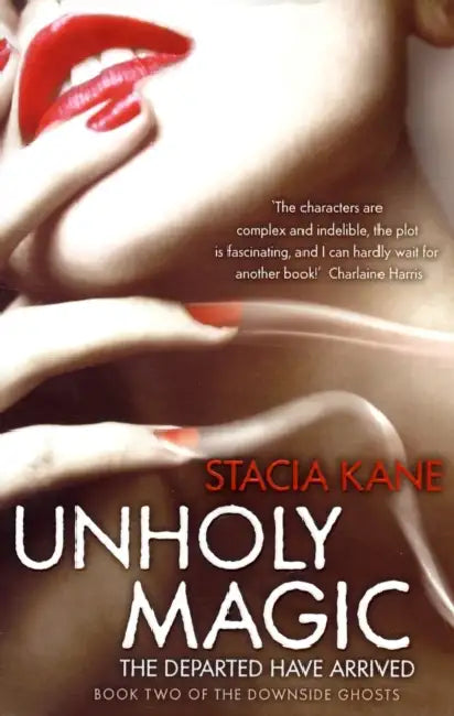 Unholy Magic by Stacia Kane