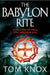 The Babylon Rite by Tom Knox