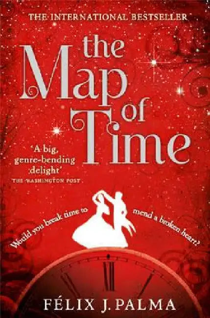 The Map of Time by Félix J. Palma
