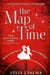 The Map of Time by Félix J. Palma