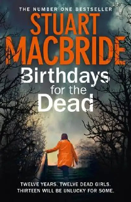 Birthdays for the Dead by Stuart MacBride