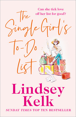 The Single Girl's To-Do List by Lindsey Kelk