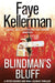 Blindman's Bluff by Faye Kellerman
