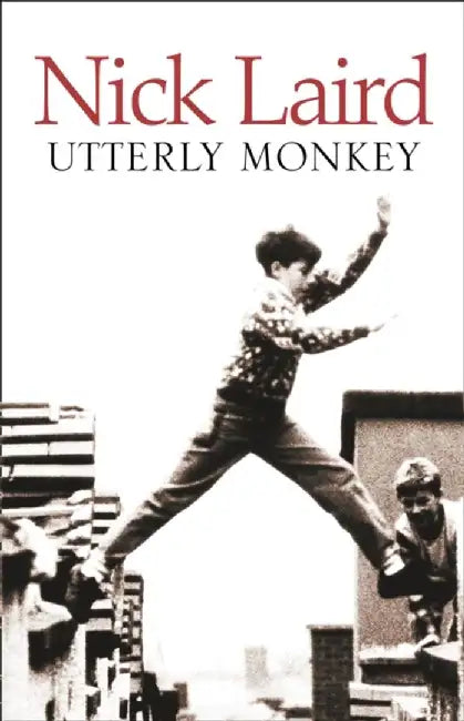 Utterly Monkey by Christopher (Lecturer in English, Lecturer in English, St Patrick's College, Maynooth, Co. Kildare) Morash