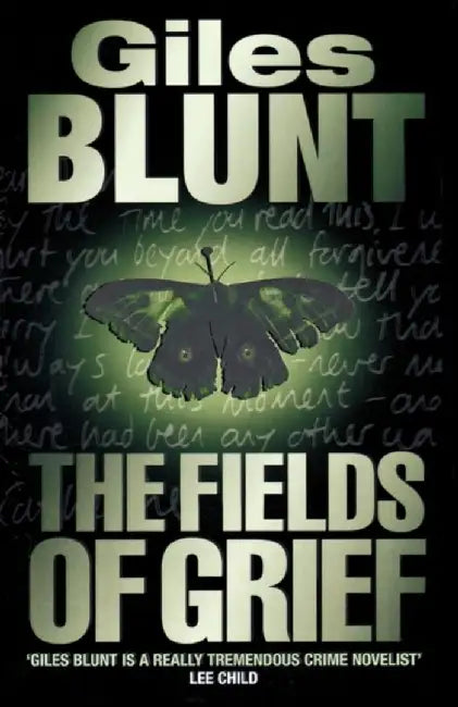 The Fields of Grief by Giles Blunt