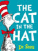 The Cat in the Hat by Dr. Seuss