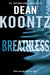 Breathless by Dean Koontz