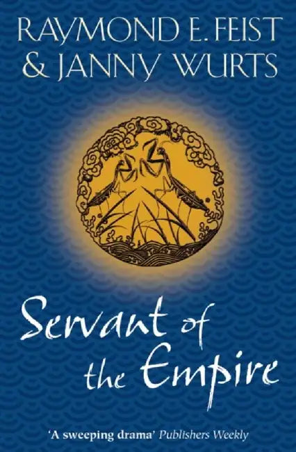 Servant of the Empire by Raymond E. Feist