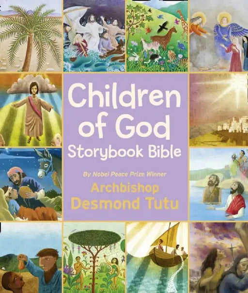 Children of God Storybook Bible by Archbishop Desmond Tutu