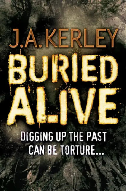 Buried Alive by J. A. Kerley
