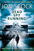Dead Spy Running by Jon Stock