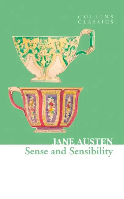 Sense and Sensibility (Collins Classics) by Jane Austen