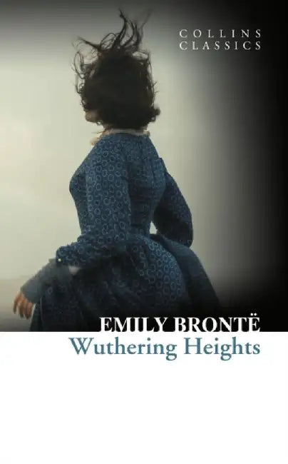 Wuthering Heights by Emily Bronte