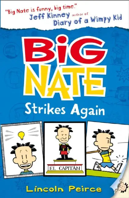 Big Nate Strikes Again by Lincoln Peirce
