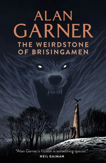The Weirdstone of Brisingamen by Alan Garner