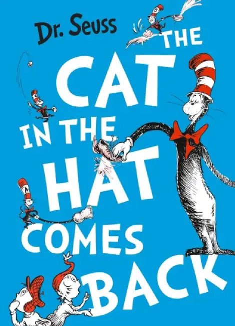The Cat in the Hat Comes Back by Dr. Seuss