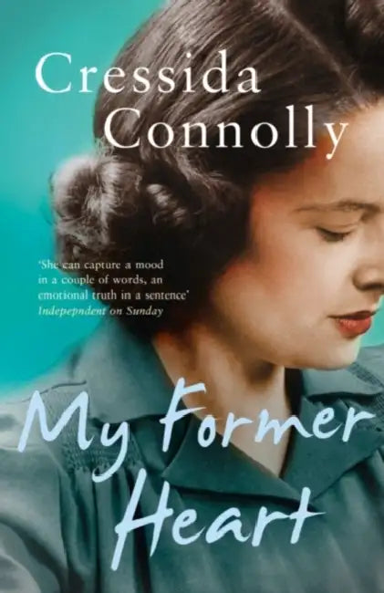 My Former Heart by Cressida Connolly