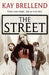 The Street by Kay Brellend